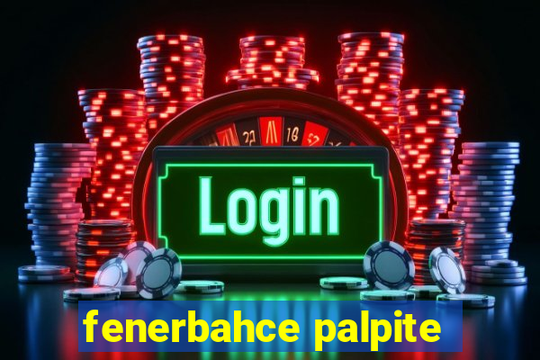 fenerbahce palpite